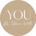 You by Dr Shauna Watts